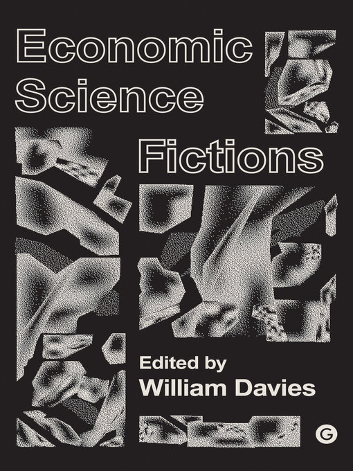 Title details for Economic Science Fictions by William Davies - Available